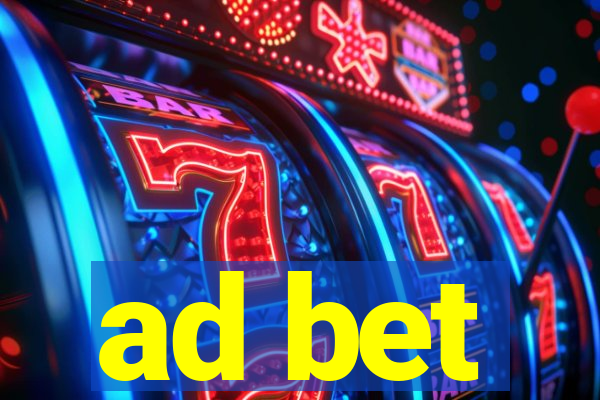 ad bet